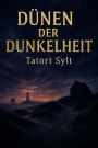 DÜNEN DER DUNKELHEIT - Tatort Sylt