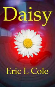 Title: Daisy, Author: Eric Cole