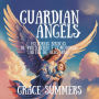 Ángeles Guardianes: Historias Bíblicas De Protección Y Comodidad Antes De Acostarse (Cuentos Bíblicos Para Niños, #5)