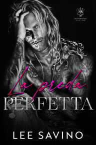 Title: La preda perfetta (Fraternitas (Italian Edition), #1), Author: Lee Savino