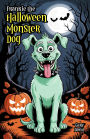 Frankie the Halloween Monster Dog