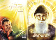 Title: Dialogue avec Saint Charbel, Author: Roger Dahrieh