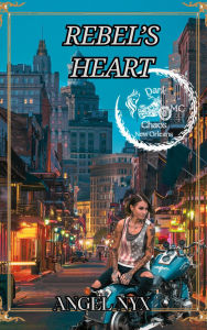 Title: Rebel's Heart (Dark Chaos MC, #1), Author: Angel Nyx