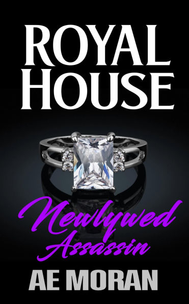 Newlywed Assassin (Royal House, #1)