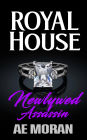 Newlywed Assassin (Royal House, #1)
