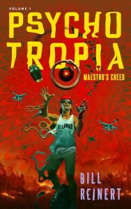 Title: Psychotropia, Author: Bill Reinert