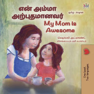 Title: ??? ????? ???????????? My Mom is Awesome (Tamil English Bilingual Collection), Author: Shelley Admont