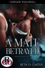 A Mate Betrayed (Sheridan Pack, #6)
