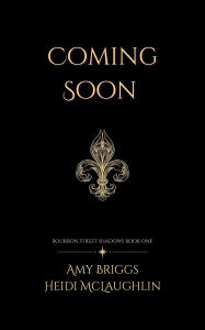 Title: Curse in the Quarter (Bourbon Street Shadows), Author: Heidi McLaughlin