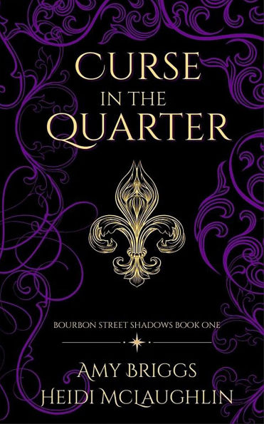 Curse in the Quarter (Bourbon Street Shadows)