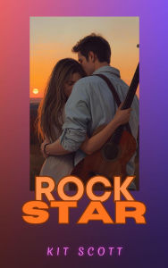 Title: Rock Star, Author: Kit Scott