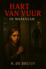 De waakvlam (Hart van vuur, #1)