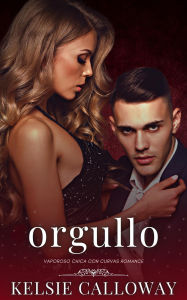 Title: Orgullo (Los Pecados De Las Chicas Con Curvas, #1), Author: Kelsie Calloway