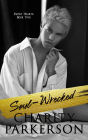 Soul-Wrecked (Messy Hearts, #2)