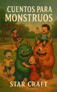 Title: Cuentos Para Monstruos (Powers of the Planet, #1), Author: Star Craft