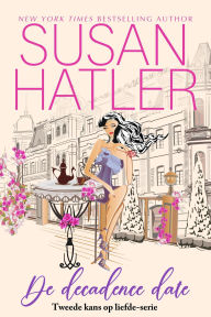 Title: De decadence date (Tweede kans op liefde, #1), Author: Susan Hatler