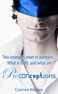 Title: Preconceptions, Author: Corinne Kilgore