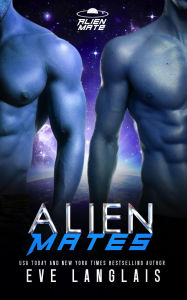 Title: Alien Mates, Author: Eve Langlais