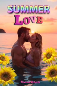 Title: Summer love, Author: Damion Roberts