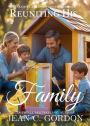 Reuniting His Family (Paradox Lake Sweet Romance, #8)