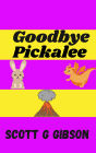 Goodbye Pickalee (Pickalee The Pixie Detective, #8)