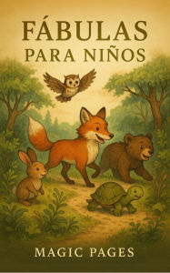 Title: Fábulas Para Niños (Creative Garden, #1), Author: Magic Pages
