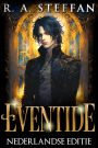 Eventide: Nederlandse Editie (De Droomgod Trilogie, #3)