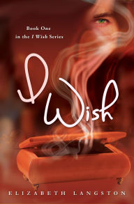 Title: I Wish, Author: Elizabeth Langston