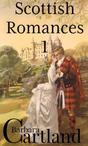 Title: Scottish Romances 1: 1, Author: Barbara Cartland