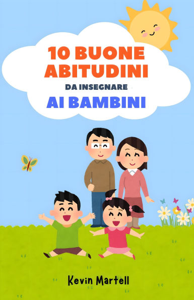 10 Buone Abitudini Da Insegnare Ai Bambini