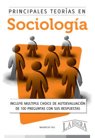 Title: Principales teorías en Sociología, Author: Mauricio Fau