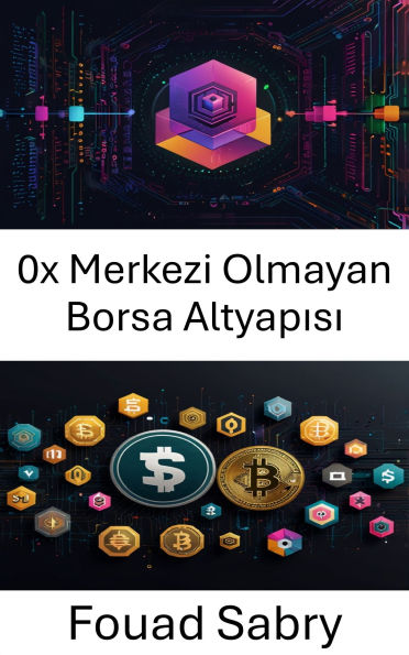 0x Merkezi Olmayan Borsa Altyapisi: Protokol Yeniligiyle Merkezi Olmayan Finansin Omurgasini Kesfetmek