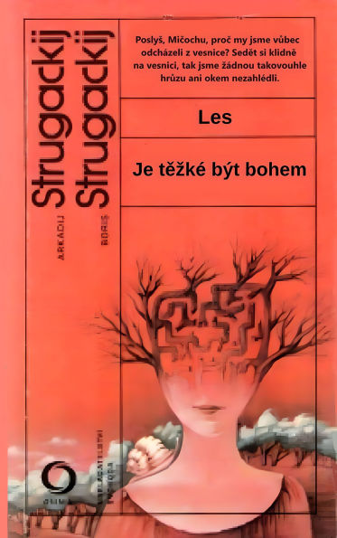 Les, Je tezké být bohem: Nejlepsí sci-fi