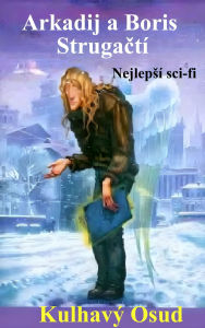 Title: Kulhavý Osud: Nejlepsí sci-fi, Author: Arkadij Strugactí