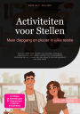 Activiteiten voor Stellen: Meer diepgang en plezier in jullie relatie