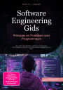 Software Engineering Gids: Principes en Praktijken voor Programmeurs