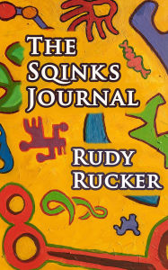 Title: The Sqinks Journal, Author: Rudy Rucker