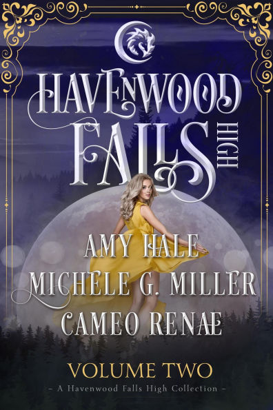 Havenwood Falls High Volume Two (Havenwood Falls High Collections, #2)