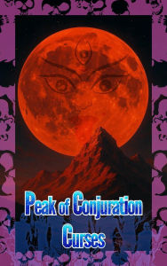 Title: Peak of Conjuration Curses, Author: willianinnovador