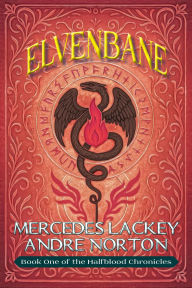 Title: Elvenbane (The Halfblood Chronicles, #1), Author: Mercedes Lackey