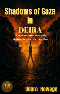 Title: Shadows of Gaza in deira, Author: Udara Hewage