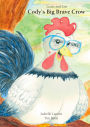 Cody's Big Brave Crow (Lizzie and Lou, #1)