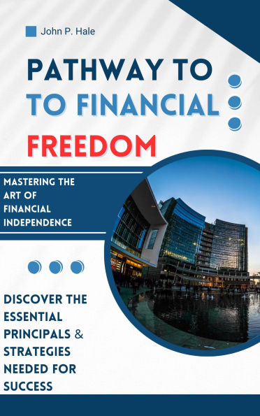 Pathway to Financial Freedom