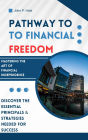 Pathway to Financial Freedom