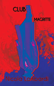 Title: Club Magritte, Author: Nicola Lombardi