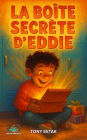 La boîte secrète d'Eddie (Where Dignity Grows, #11)