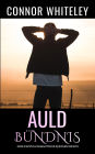 Auld Bündnis: Eine schwule zeitgenössische Liebesgeschichte (Zeitgenössische homosexuelle Liebesromane, #30)