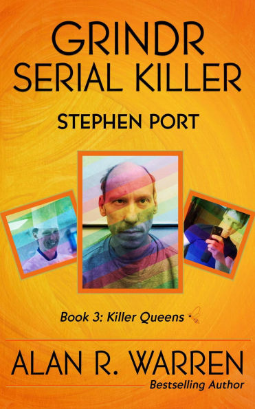 Grindr Serial Killer : Stephen Port (Killer Queens, #2)