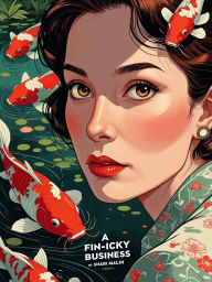 Title: A Fin-icky Business (The Veterinary Detective Agency Book, #4), Author: Shari Malin