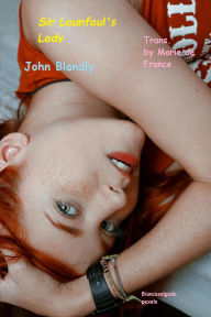 Title: Sir Launfal's Lady, Author: John Blandly